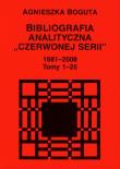 Okładka książki Bibliografia analityczna 'Czerwonej Serii' 1981-2008 t.1-25