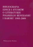 Bibliografia edycjii i studiów o literaturze polskiego Renesansu i Baroku 1995-2009. Autor: Tomasz Lawenda (oprac.). Dadada.pl Okładka książki Bibliografia edycjii i studiów o literaturze polskiego Renesansu i Baroku 1995-2009