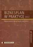 Biznesplan w praktyce. Autor: Tokarski Andrzej, Tokarski Maciej, Wójcik Jacek. Dadada.pl Okładka książki Biznesplan w praktyce