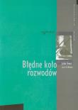 Błędne koło rozwodów. Autor: Trent John, Weeden Larry K.. Dadada.pl Okładka książki Błędne koło rozwodów