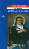 Błogosławiona Salomea. Autor: Stefaniak Piotr. Dadada.pl Okładka książki Błogosławiona Salomea