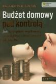 Budżet domowy pod kontrolą. Jak rozsądnie wydawać, oszczędzać i inwestować pieniądze. Autor: Krzysztof Piotr Łabenda. Dadada.pl Okładka książki Budżet domowy pod kontrolą. Jak rozsądnie wydawać, oszczędzać i inwestować pieniądze