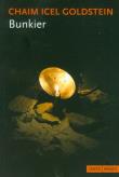 Bunkier. Autor: Goldstein Chaim Icel. Dadada.pl Okładka książki Bunkier