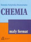 Chemia Mały format. Autor: Kotyńska-Brancewicz Danuta. Dadada.pl Okładka książki Chemia Mały format
