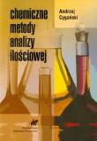 Chemiczne metody analizy ilościowej. Autor: Cygański Andrzej. Dadada.pl Okładka książki Chemiczne metody analizy ilościowej