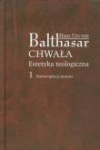 Chwała. Estetyka teol. 1 Kontemplacja postaci. Autor: Hans Urs von Balthasar. Dadada.pl Okładka książki Chwała. Estetyka teol. 1 Kontemplacja postaci