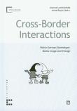 Cross Border Interaction. Autor: Lutostańska Joanna, Parzymies Anna. Dadada.pl Okładka książki Cross Border Interaction