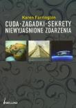 Okładka książki Cuda zagadki sekrety niewyjaśnione zdarzenia