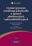 Czynności procesowe zawodowego pełnomocnika w sprawach administracyjnych i sądowoadministracyjnych. Autor: Knysiak-Molczyk Hanna, Mudrecki Artur. Dadada.pl Okładka książki Czynności procesowe zawodowego pełnomocnika w sprawach administracyjnych i sądowoadministracyjnych