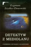 Detektyw z Mediolanu. Autor: Zeydler-Zborowski Zygmunt. Dadada.pl Okładka książki Detektyw z Mediolanu