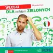 Okładka książki Dla całkiem zielonych. Włoski