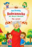 Dobranocka dla Maryni i Martynki. Autor: Karwińska Anna. Dadada.pl Okładka książki Dobranocka dla Maryni i Martynki
