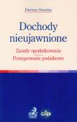 Dochody nieujawnione. Autor: Strzelec Dariusz. Dadada.pl Okładka książki Dochody nieujawnione