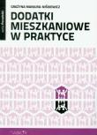 Dodatki mieszkaniowe w praktyce. Autor: Manjura-Niśkiewicz Grażyna. Dadada.pl Okładka książki Dodatki mieszkaniowe w praktyce