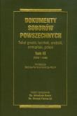 Dokumenty Soborów Powszechnych t.3. Autor: Baron Arkadiusz, Pietras Henryk. Dadada.pl Okładka książki Dokumenty Soborów Powszechnych t.3