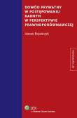 Okładka książki Dowód prywatny w postępowaniu karnym w perspektywie prawnoporównawczej