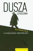 Dusza czyśćcowa. Wspomnienia o S. Grochowiaku. Autor: Romaniuk Anna. Dadada.pl Okładka książki Dusza czyśćcowa. Wspomnienia o S. Grochowiaku
