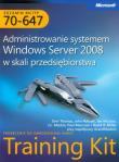 Egzamin MCITP 70-647 Administrowanie systemem Windows Server 2008 w skali przedsiębiorstwa z płytą CD. Autor: Orin Thomas, Policelli John, McLean Ian. Dadada.pl Okładka książki Egzamin MCITP 70-647 Administrowanie systemem Windows Server 2008 w skali przedsiębiorstwa z płytą CD
