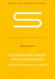 Elementarne formy życia religijnego. Autor: Durkheim Emile. Dadada.pl Okładka książki Elementarne formy życia religijnego