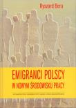 Okładka książki Emigranci polscy w nowym środowisku pracy