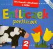 Entliczek Pentliczek 2 Wycinanki-składanki 4-latka. Autor: Praca zbiorowa. Dadada.pl Okładka książki Entliczek Pentliczek 2 Wycinanki-składanki 4-latka