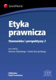 Etyka prawnicza. Autor: Izdebski Hubert, Skuczyński Paweł. Dadada.pl Okładka książki Etyka prawnicza