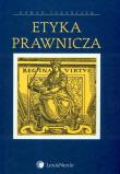 Etyka prawnicza. Autor: Tokarczyk Roman. Dadada.pl Okładka książki Etyka prawnicza