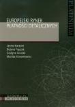 Europejski rynek płatności detalicznych. Autor: Harasim Janina, Frączek Bożena, Szustak Grażyna. Dadada.pl Okładka książki Europejski rynek płatności detalicznych
