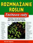 Okładka książki Fachowe rady. Rozmnażanie roślin