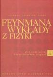 Feynmana wykłady z fizyki 2 Część 2. Autor: Feynman Richard P., Leighton Robert B., Sands Matthew. Dadada.pl Okładka książki Feynmana wykłady z fizyki 2 Część 2