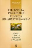 Okładka książki Filozofia przyrody funkcja (de)mistyfikacyjna
