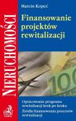 Finansowanie projektów rewitalizacji. Autor: Kopeć Marcin. Dadada.pl Okładka książki Finansowanie projektów rewitalizacji