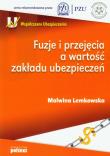 Okładka książki Fuzje i przejęcia a wartość zakładu ubezpieczeń