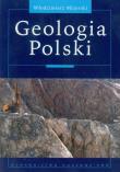 Geologia Polski. Autor: Mizerski Włodzimierz. Dadada.pl Okładka książki Geologia Polski