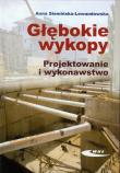Głębokie wykopy Projektowanie i wykonawstwo. Autor: Siemińska-Lewandowska Anna. Dadada.pl Okładka książki Głębokie wykopy Projektowanie i wykonawstwo