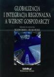 Globalizacja i integracja regionalna a wzrost gospodarczy. Wydawca: CeDeWu. Dadada.pl Opakowanie Globalizacja i integracja regionalna a wzrost gospodarczy