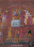 Głośne rzymskie procesy karne. Autor: Jońca Maciej. Dadada.pl Okładka książki Głośne rzymskie procesy karne