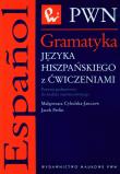 Gramatyka języka hiszpańskiego z ćwiczeniami. Autor: Cybulska-Janczew Małgorzata, Perlin Jacek. Dadada.pl Okładka książki Gramatyka języka hiszpańskiego z ćwiczeniami