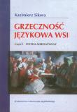 Grzeczność językowa wsi. Autor: Sikora Kazimierz. Dadada.pl Okładka książki Grzeczność językowa wsi
