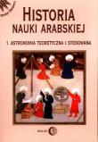 Historia nauki arabskiej tom 1. Wydawca: Wydawnictwo Dialog. Dadada.pl Opakowanie Historia nauki arabskiej tom 1