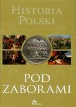 Historia Polski pod zaborami. Autor: Jaworski Robert. Dadada.pl Okładka książki Historia Polski pod zaborami