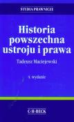 Historia powszechna ustroju i prawa. Autor: Maciejewski Tadeusz. Dadada.pl Okładka książki Historia powszechna ustroju i prawa