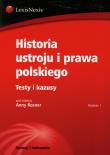 Historia ustroju i prawa polskiego. Wydawca: LexisNexis. Dadada.pl Opakowanie Historia ustroju i prawa polskiego