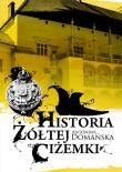 Historia żółtej ciżemki - Audiobook. Autor: Domańska Antonina. Dadada.pl Okładka książki Historia żółtej ciżemki - Audiobook
