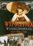 Historica. Wypoczynek w II Rzeczpospolitej. Autor: Gawkowski Robert. Dadada.pl Okładka książki Historica. Wypoczynek w II Rzeczpospolitej