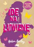 Idę na łatwiznę. Szalone życie Elektry. Autor: Bailey Helen. Dadada.pl Okładka książki Idę na łatwiznę. Szalone życie Elektry