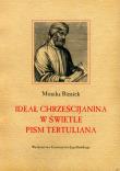 Okładka książki Ideał chrześcijanina w świetle pism Tertuliana