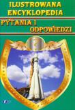 Ilustrowana encyklopedia - Pytania i odpowiedzi A5. Autor: praca zbiorowa. Dadada.pl Okładka książki Ilustrowana encyklopedia - Pytania i odpowiedzi A5