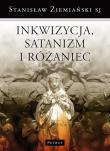 Okładka książki Inkwizycja Satanizm i Różaniec