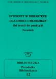 Opakowanie Internet w bibliotece dla dzieci i młodzieży poradnik